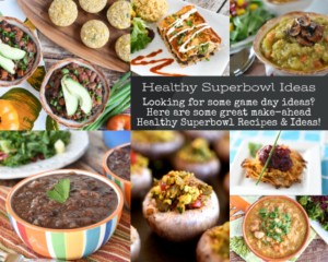 Healthy Superbowl Recipes and Ideas